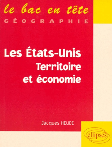 Emprunter LES ETATS-UNIS. Territoire et économie livre