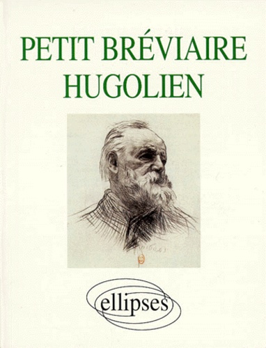 Emprunter Petit bréviaire hugolien livre