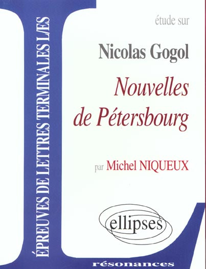 Emprunter Etude sur Nouvelles de Pétersbourg, Nicolas Gogol livre