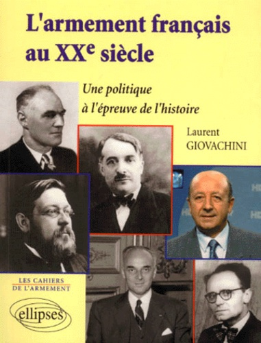 Emprunter L'armement français au XXème siècle. Une politique à l'épreuve de l'histoire livre