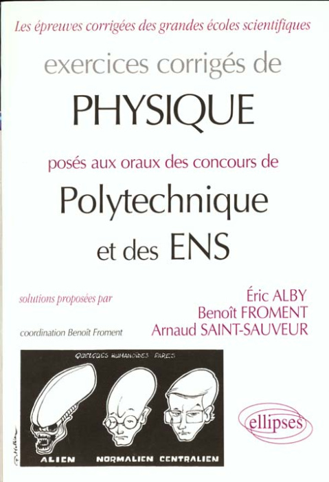 Emprunter Exercices corrigés de physique posés aux oraux des concours de Polytechnique et des ENS livre