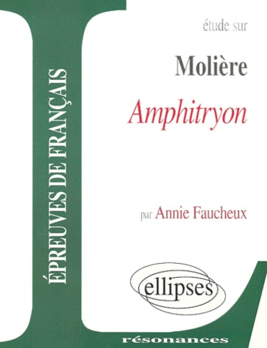 Emprunter Etude sur Amphitryon, Molière livre