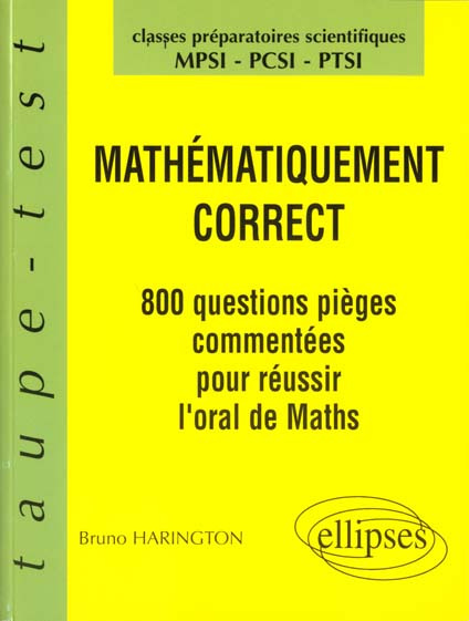 Emprunter MATHEMATIQUES CLASSES DE MATHEMATIQUES SUPERIEURES MPSI/PCSI/PTSI MATHEMATIQUEMENT CORRECT. 800 ques livre