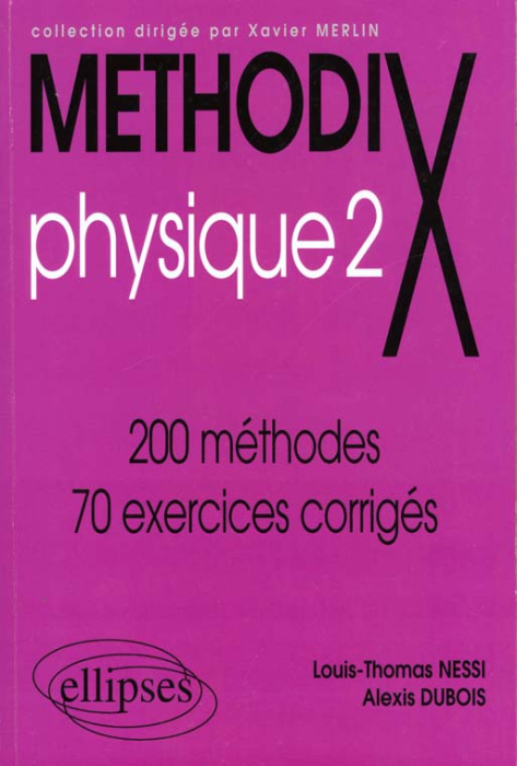 Emprunter PHYSIQUE. Tome 2, 200 méthodes, 70 exercices corrigés livre