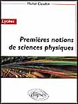 Emprunter Premieres notions de sciences physiques. Lycées livre