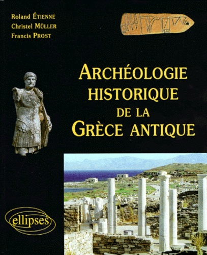 Emprunter Archéologie historique de la Grèce antique livre