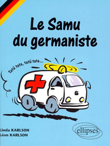 Emprunter Le SAMU du germaniste livre