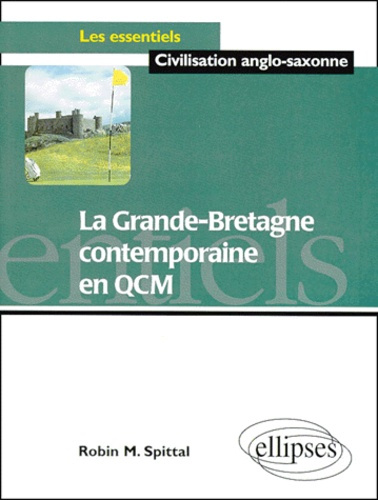 Emprunter GRANDE-BRETAGNE CONTEMPORAINE EN QCM (LA) livre