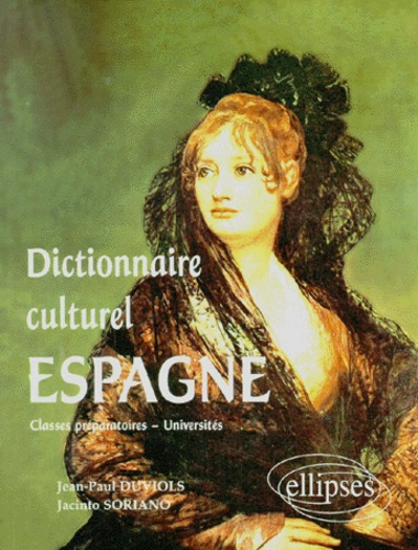 Emprunter ESPAGNE. Dictionnaire culturel livre