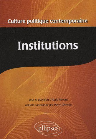Emprunter Encyclopédie de la culture politique contemporaine. Tome 2, Institutions livre