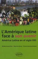 Emprunter L'Amérique latine face à son avenir. América Latina en el siglo XXI livre