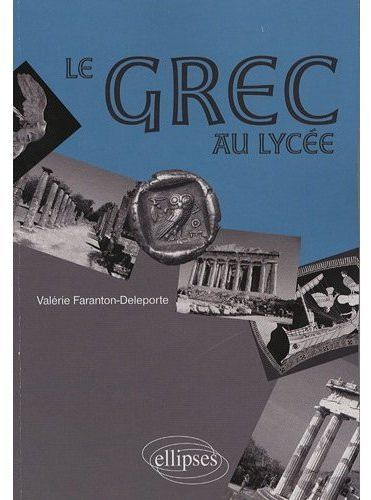 Emprunter LE GREC AU LYCEE livre
