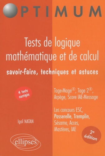 Emprunter Tests de logique mathématique et de calcul. Savoir-faire, techniques et astuces, 2e édition livre