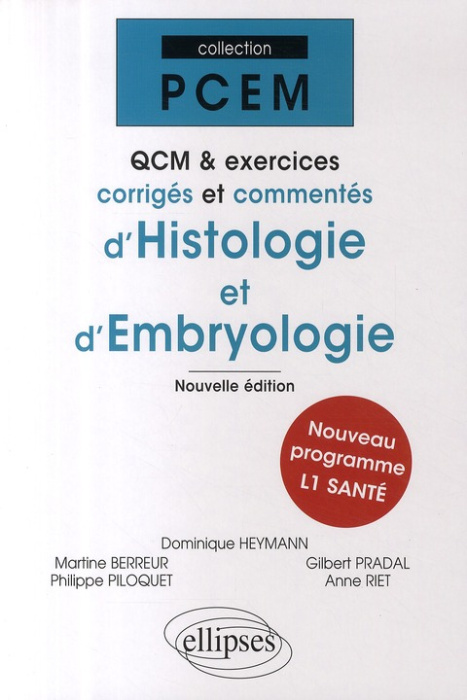 Emprunter QCM et exercices corrigés et commentés d'Histologie et d'Embryologie livre