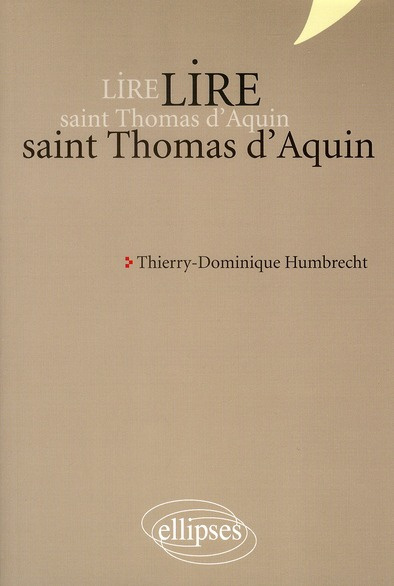 Emprunter Lire saint Thomas d'Aquin. 2e édition revue et augmentée livre