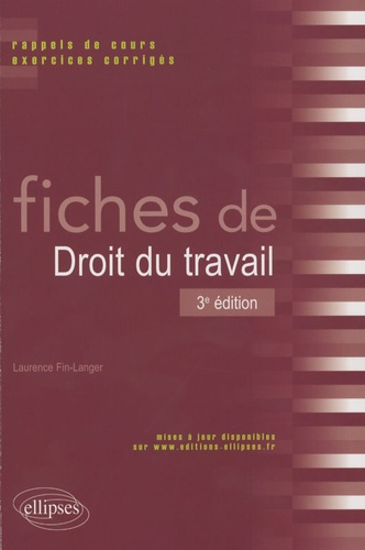 Emprunter Fiches de droit du travail. Rappels de cours et exercices corrigés, 3e édition livre