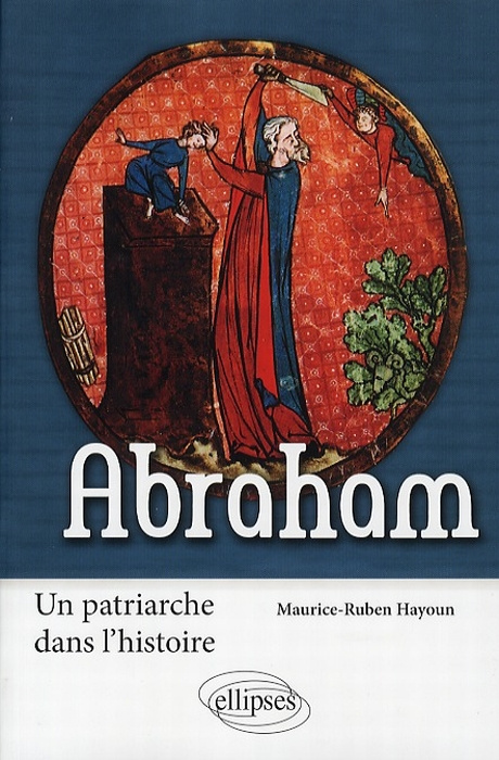 Emprunter Abraham. Un patriarche dans l'histoire livre