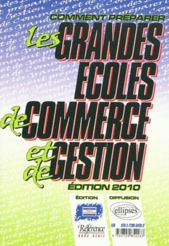Emprunter Comment préparer les grandes écoles de commerce et de gestion. Edition 2010 livre