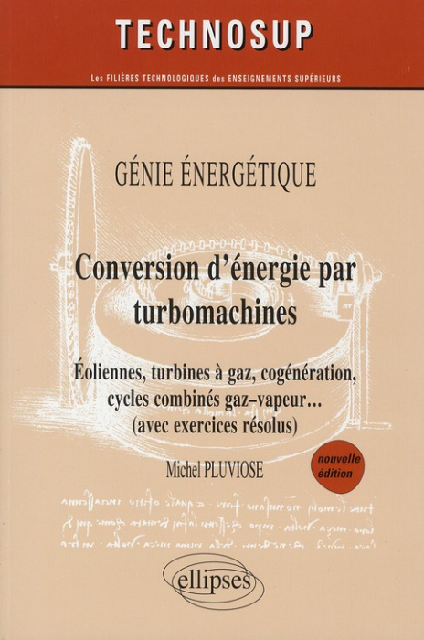Emprunter Conversion d'énergie par turbomachines. Eoliennes, turbines à gaz, cogénération, cycles combinés gaz livre
