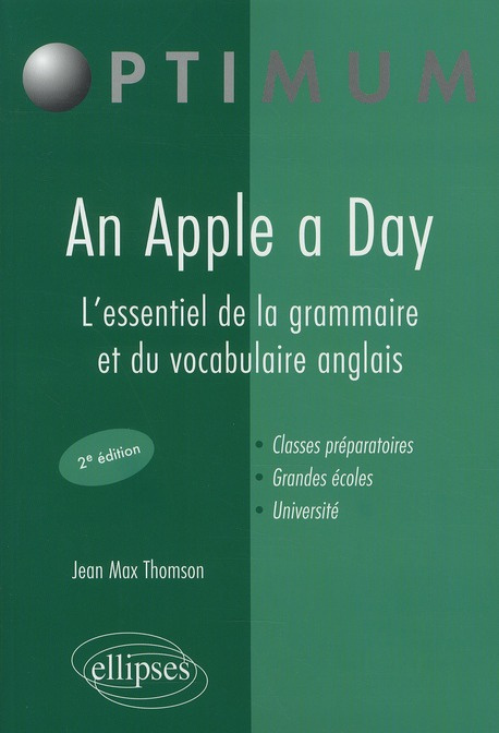Emprunter An Apple a Day. L'essentiel de la grammaire et du vocabulaire anglais, 2e édition livre