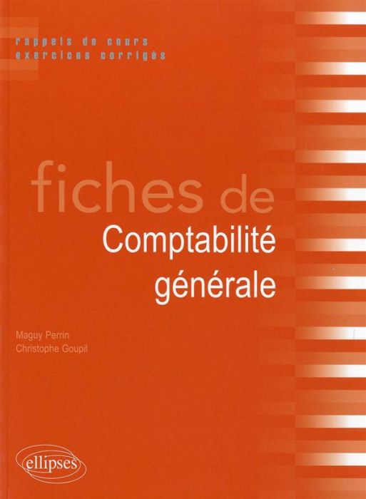Emprunter Fiches de comptabilité générale. Rappels de cours & exercices corrigés livre