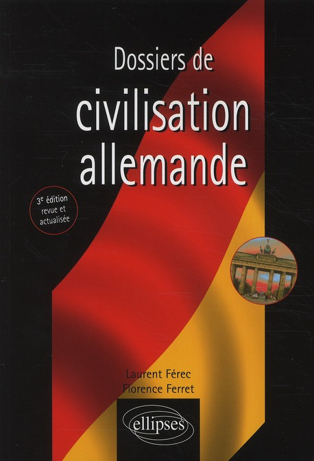 Emprunter Dossier de civilisation allemande. 3e édition revue et augmentée livre