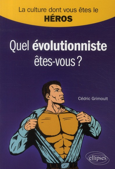Emprunter Quel évolutionniste êtes-vous ? livre