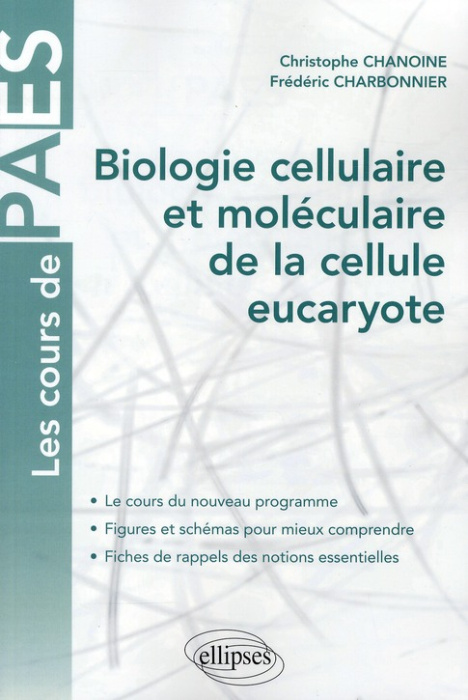 Emprunter Biologie cellulaire et moléculaire de la cellule eucaryote livre