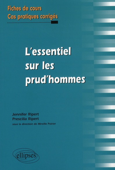 Emprunter L'essentiel sur les prud'hommes. Fiches de cours et cas pratiques corrigés livre