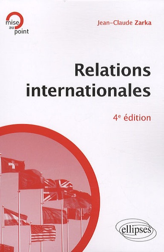 Emprunter RELATIONS INTERNATIONALES - 4E EDITION livre