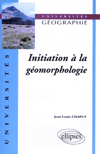 Emprunter Initiation à la géomorphologie livre