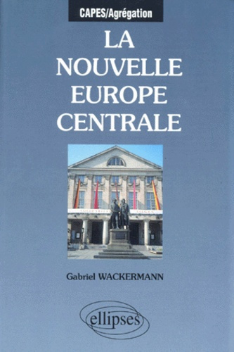 Emprunter LA NOUVELLE EUROPE CENTRALE livre