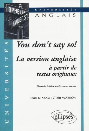 Emprunter You don't say so !. La version anglaise à partir de textes originaux livre