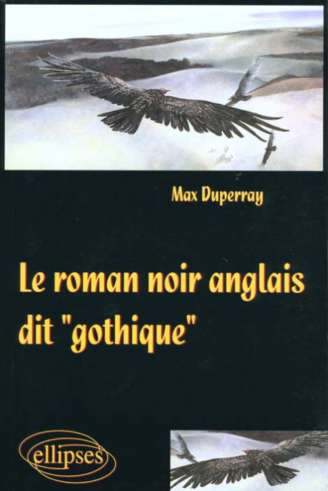 Emprunter Le roman noir anglais dit gothique livre