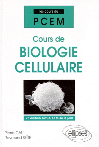 Emprunter Cours de biologie cellulaire. 2e édition livre
