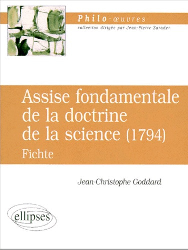 Emprunter Assise fondamentale de la doctrine de la science, 1794. Fichte livre