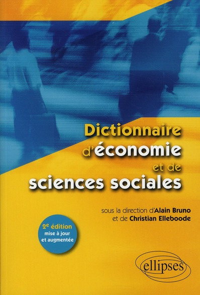 Emprunter DICTIONNAIRE D'ECONOMIE ET DE SCIENCES SOCIALES - 2E EDITION MISE A JOUR ET AUGMENTEE livre