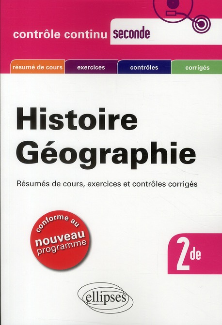 Emprunter Histoire géographie Seconde. Nouveau programme livre