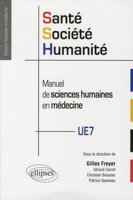 Emprunter Santé, Société, Humanité. Manuel de sciences humaines en médecine livre