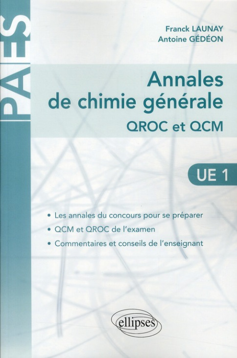 Emprunter Annales de Chimie générale QROC et QCM. UE1 livre