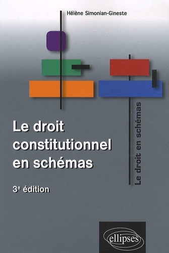 Emprunter Le droit constitutionnel en schémas . 3e édition livre