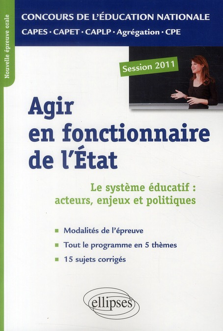 Emprunter Agir en fonctionnaire de l'Etat - Le système éducatif : acteurs, enjeux et politiques. Nouvelle épre livre