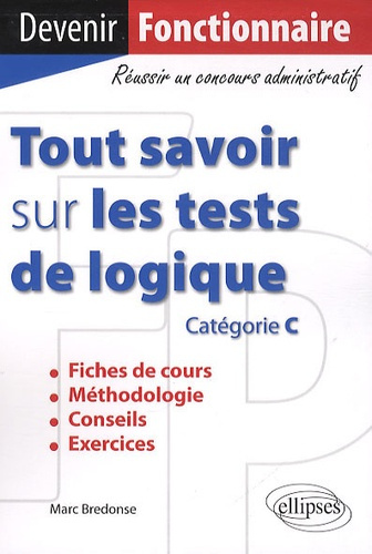 Emprunter Tout savoir sur les tests de logique (catégorie C) livre