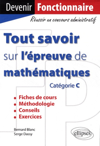 Emprunter Tout savoir sur l'épreuve de mathématiques. Catégorie C livre