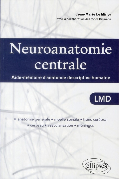 Emprunter Neuroanatomie centrale. Aide-mémoire d'anatomie descriptive humaine livre