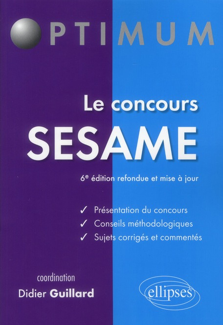 Emprunter Le concours Sésame. 6e édition revue et corrigée livre