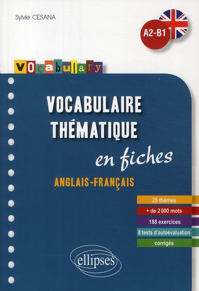 Emprunter Vocabulaire thématique Anglais-Français A2-B1. En fiches, avec exercices corrigés livre