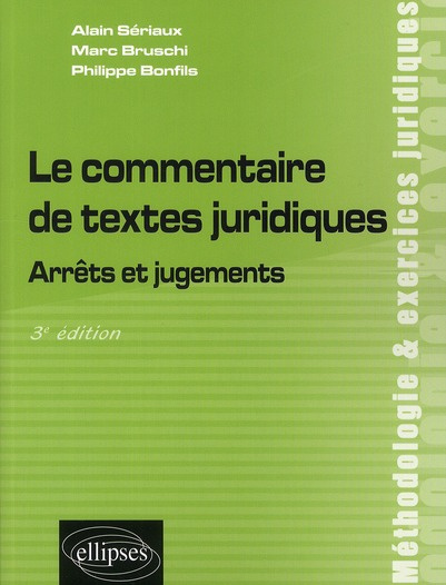 Emprunter Le commentaire de textes juridiques. Arrêts et jugements, 3e édition livre