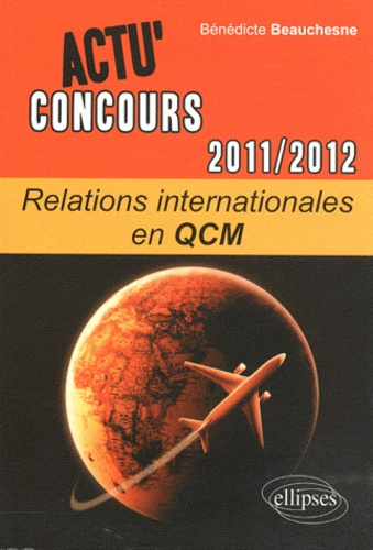 Emprunter Relations internationales en QCM. Edition 2011-2012 livre