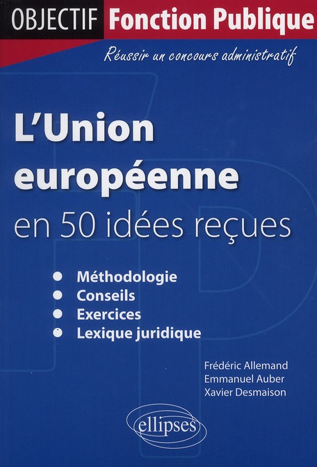 Emprunter L'Union européenne en 50 idées reçues livre